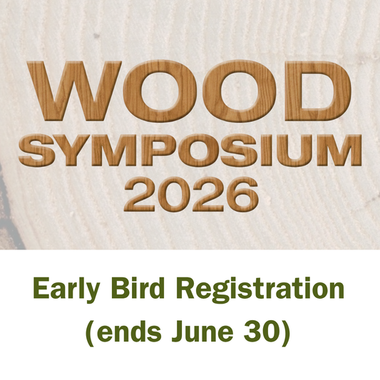 General Admission (Early Bird Pricing) - 2026 Wood Symposium with Intersections Wood Collaborative | October 16, 2026 - October 18, 2026